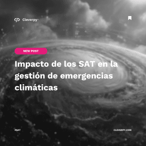 Impacto de los SAT en la gestión de emergencias climáticas